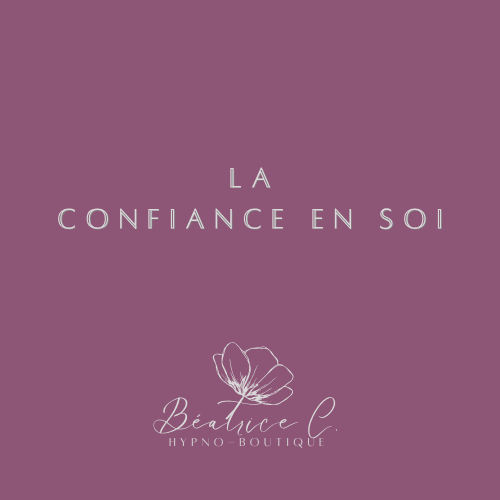 La confiance en soi (Hypno Solution)